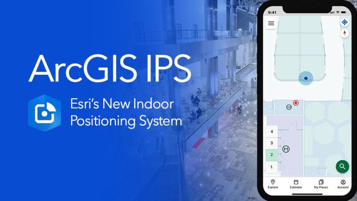 Introducing ArcGIS IPS - Esri's New Indoor Positioning System