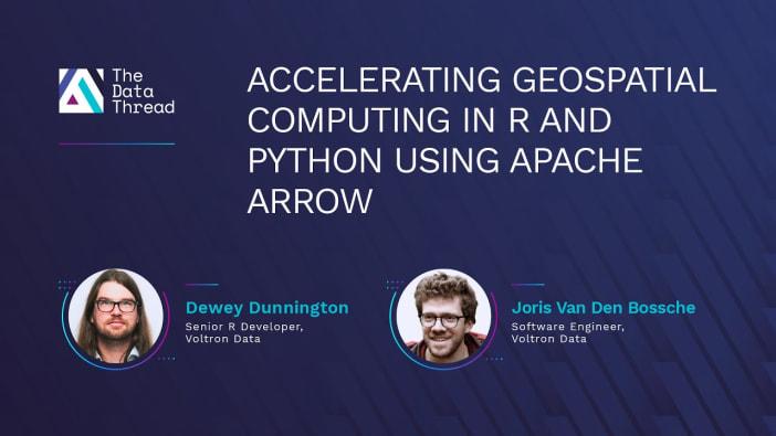 Accelerating Geospatial Computing in R and Python Using Apache Arrow