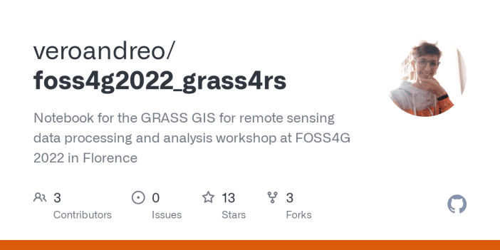 Free Workshop: GRASS GIS for Remote Sensing Data Processing and Analysis